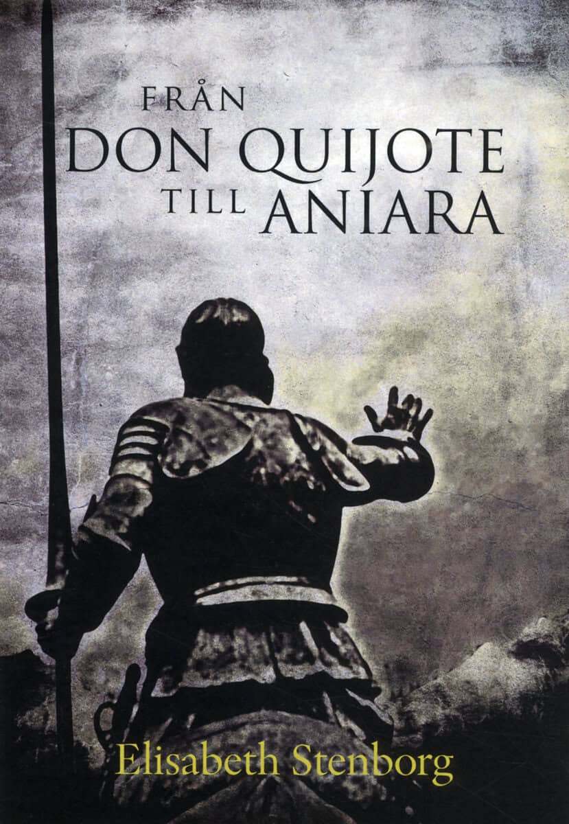 Stenborg, Elisabeth | Från Don Quijote till Aniara