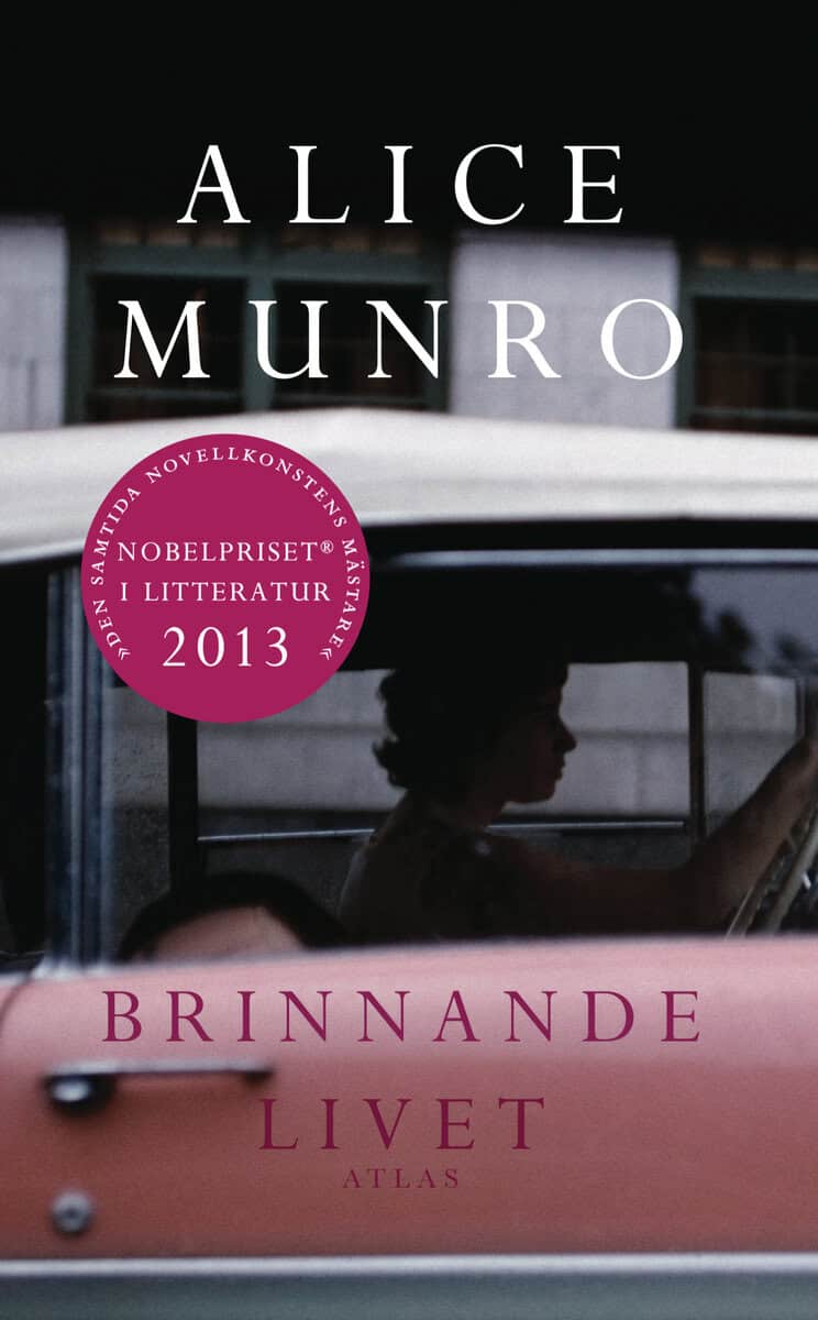 Munro, Alice | Brinnande livet