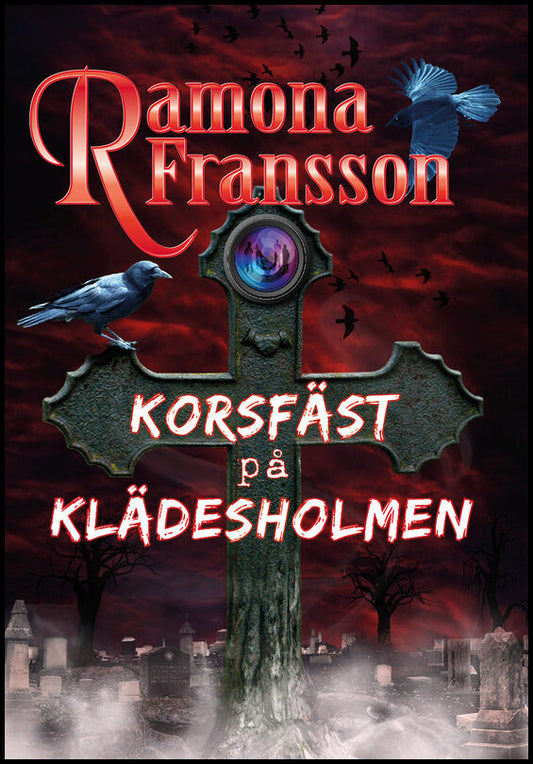 Fransson, Ramona | Korsfäst på Klädesholmen