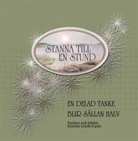 Lindh Furås, Kerstin | En delad tanke blir sällan halv : Tankar och bilder