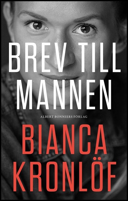 Kronlöf, Bianca | Brev till mannen