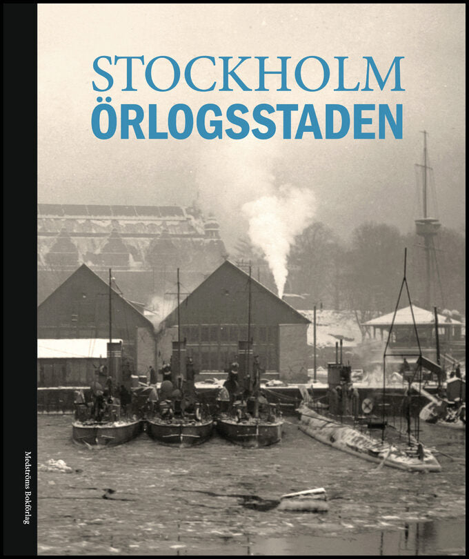 Anderberg, Magnus | Areschoug, Richard | et al | Stockholm : Örlogsstaden