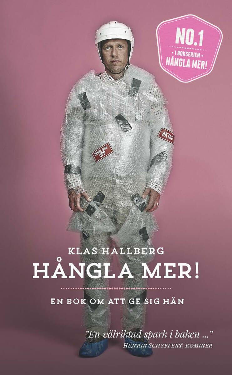 Hallberg, Klas | Hångla mer! : En bok om att ge sig hän
