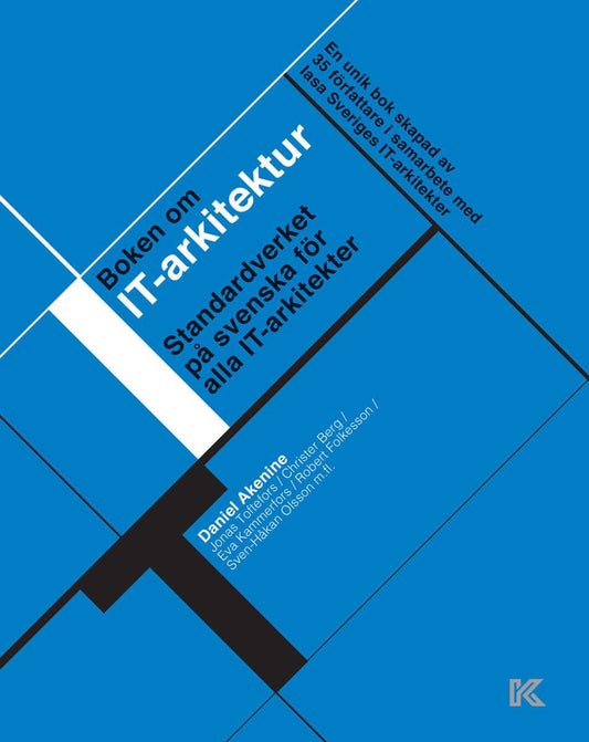 Akenine, Daniel | Kammerfors, Eva | Toftefors, Jonas | Olsson, Sven-Håkan | Folkesson, Robert | Berg, Christer | Boken o...