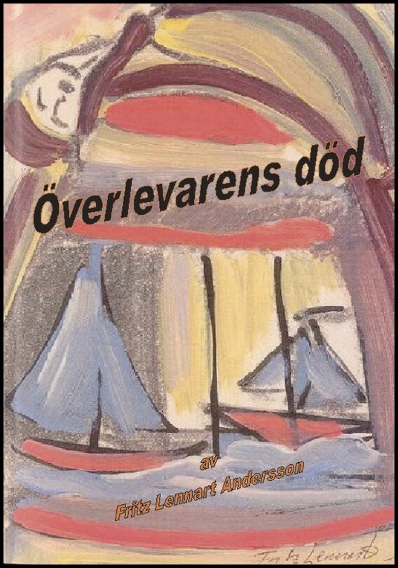 Andersson, Fritz | Överlevarens död