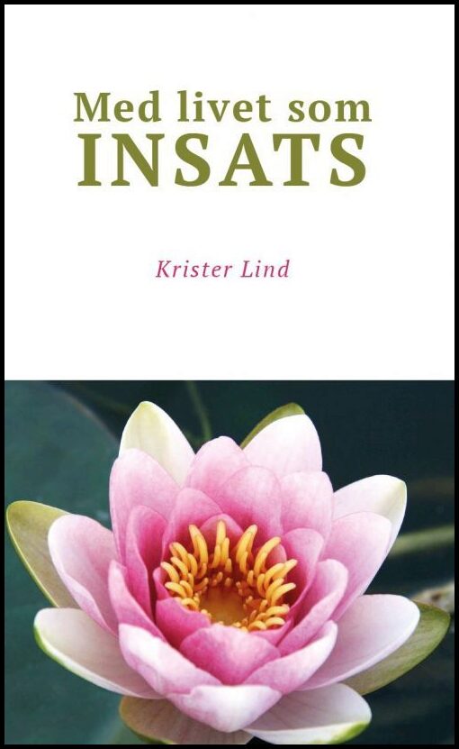 Lind, Krister | Med livet som insats