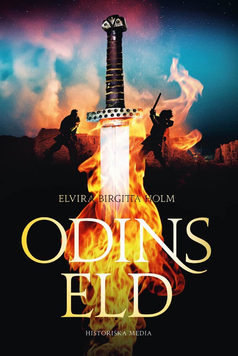 Holm, Elvira Birgitta | Odins eld