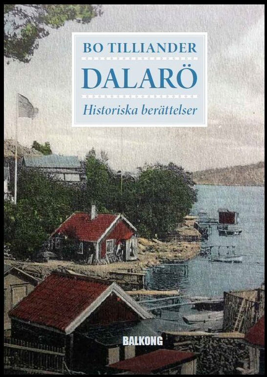 Tilliander, Bo | Dalarö : Historiska berättelser