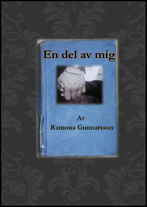 Gunnarsson, Ramona | En del av mig