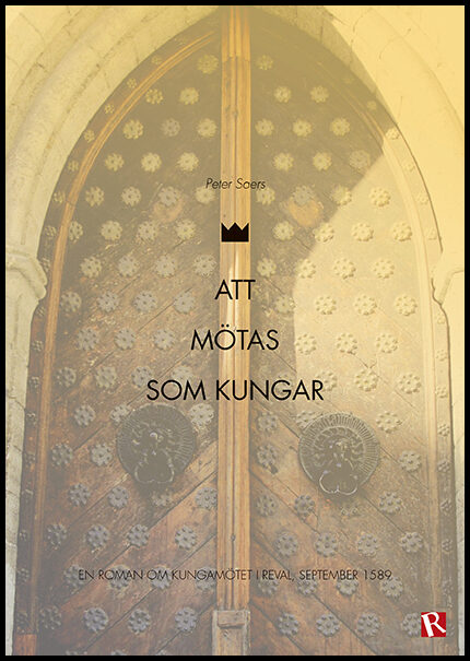 Saers, Peter | Att mötas som kungar