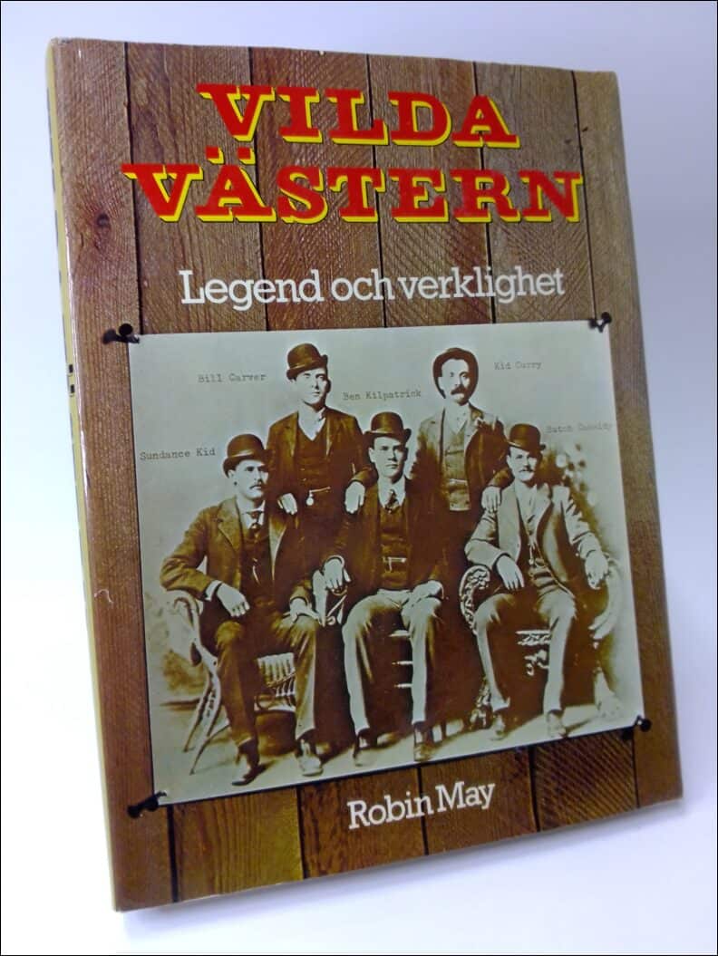 May, Robin | Vilda Västern : Legend och verklighet