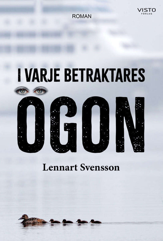 Svensson, Lennart | I varje betraktares ögon