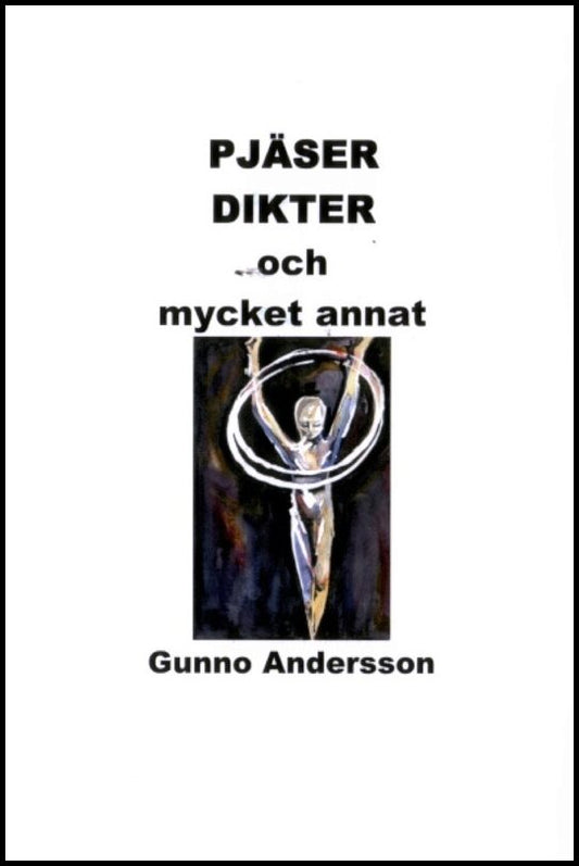 Andersson, Gunno | Pjäser, Dikter & Mycket Annat