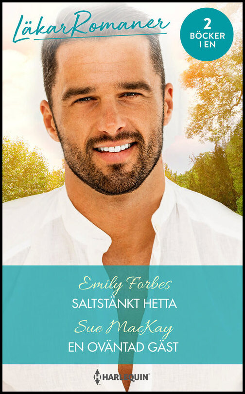 Forbes, Emily| MacKay, Sue | Saltstänkt hetta / En oväntad gäst