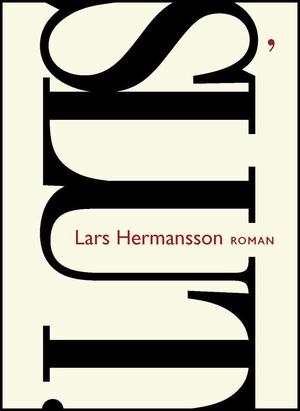 Hermansson, Lars | Slut : Roman