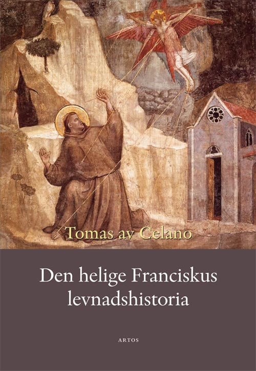 Celano, Tomas av | Den helige Franciskus levnadshistoria