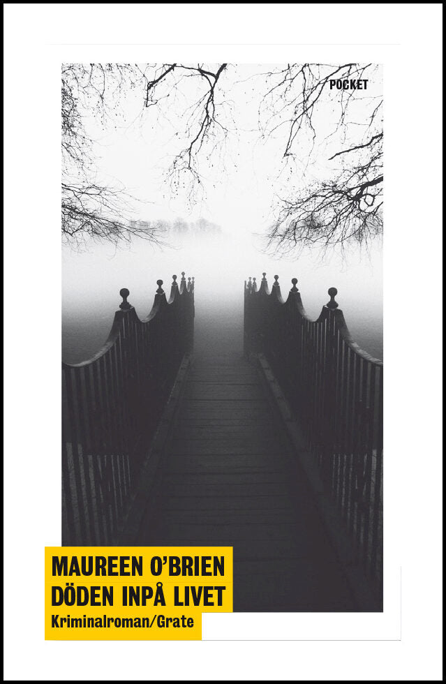 O'Brien, Maureen | Döden inpå livet