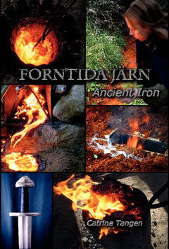 Tangen, Catrine Ziddharta | Forntida Järn - Ancient Iron : Ancient Iron