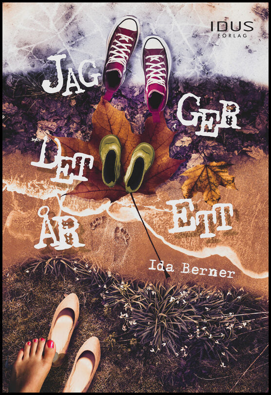 Berner, Ida | Jag ger det ett år