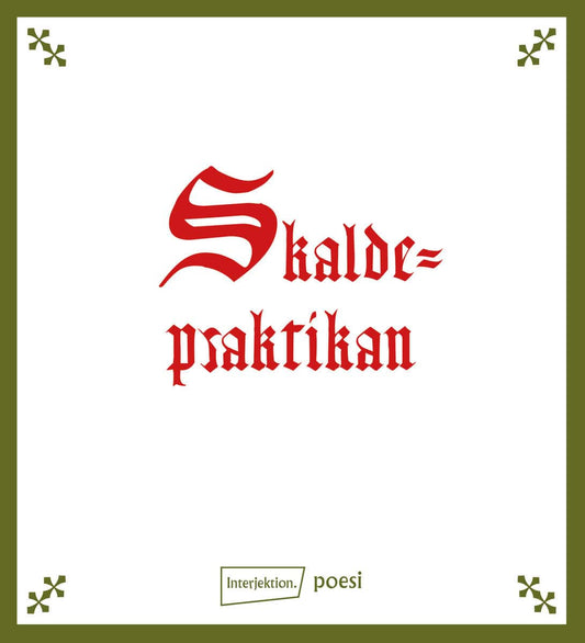 Andersson, Lo [red.] | Skaldepraktikan