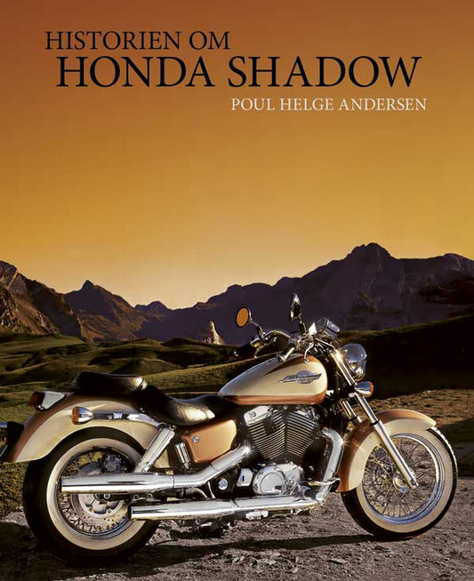 Andersen, Poul Helge | Historien om Honda Shadow