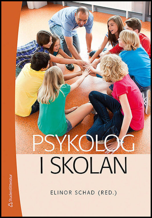 Schad, Elinor [red.] | Psykolog i skolan