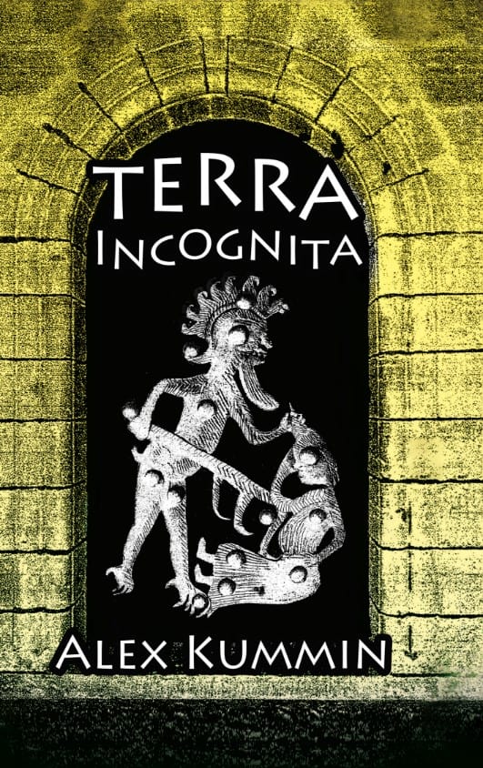 Kummin, Alex | Terra Incognita