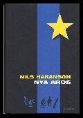 Håkanson, Nils | Nya Aros : Roman i skilda berättelser