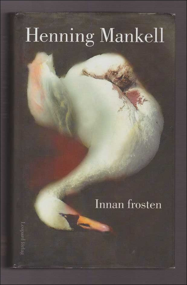 Mankell, Henning | Innan frosten