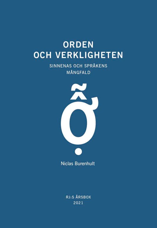 Burenhult, Niclas | Orden och verkligheten (RJ:s årsbox 2021. Orden)