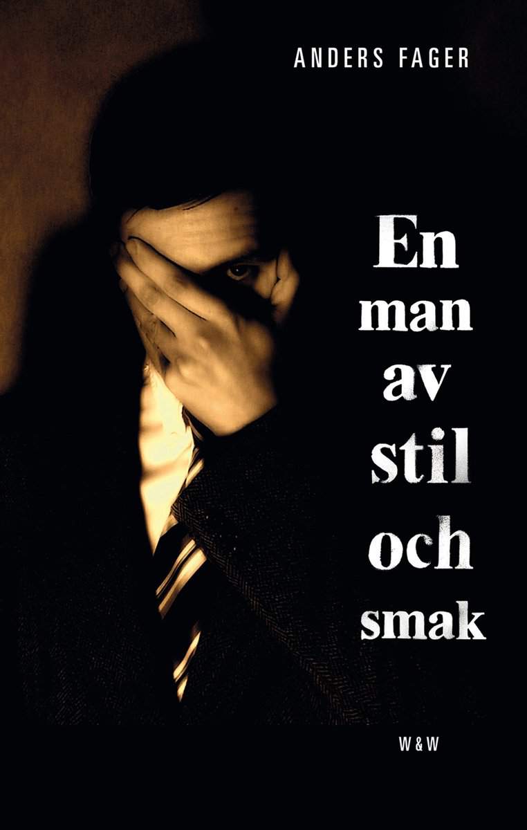 Fager, Anders | En man av stil och smak