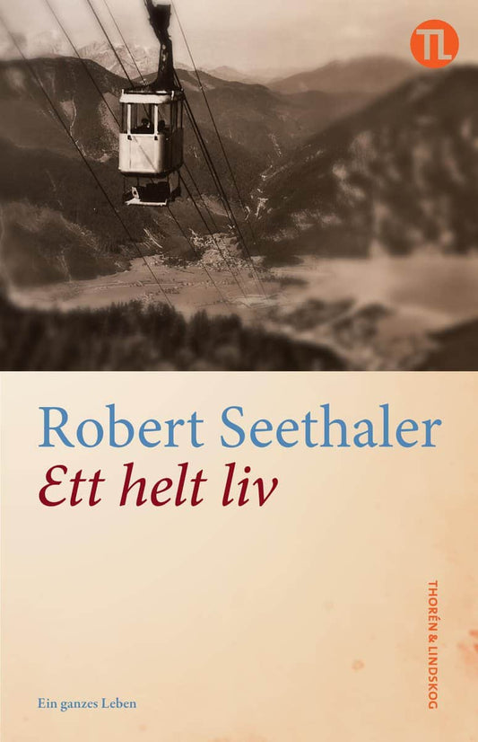 Seethaler, Robert | Ett helt liv