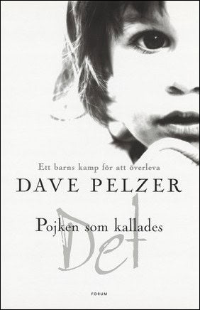 Pelzer, David J. | Pojken som kallades Det : Ett barns kamp för att överleva