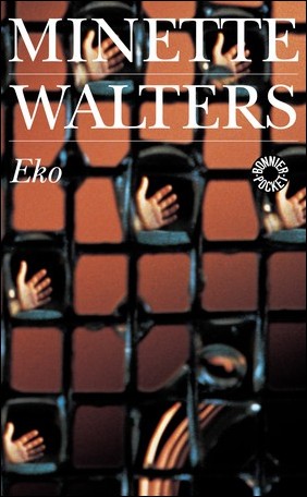 Walters, Minette | Eko