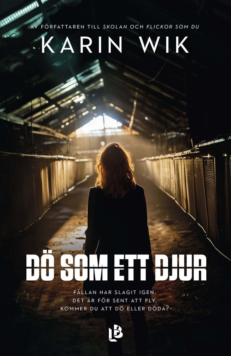 Wik, Karin | Dö som ett djur