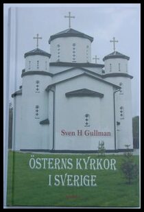 Gullman, Sven H. | Österns kyrkor i Sverige