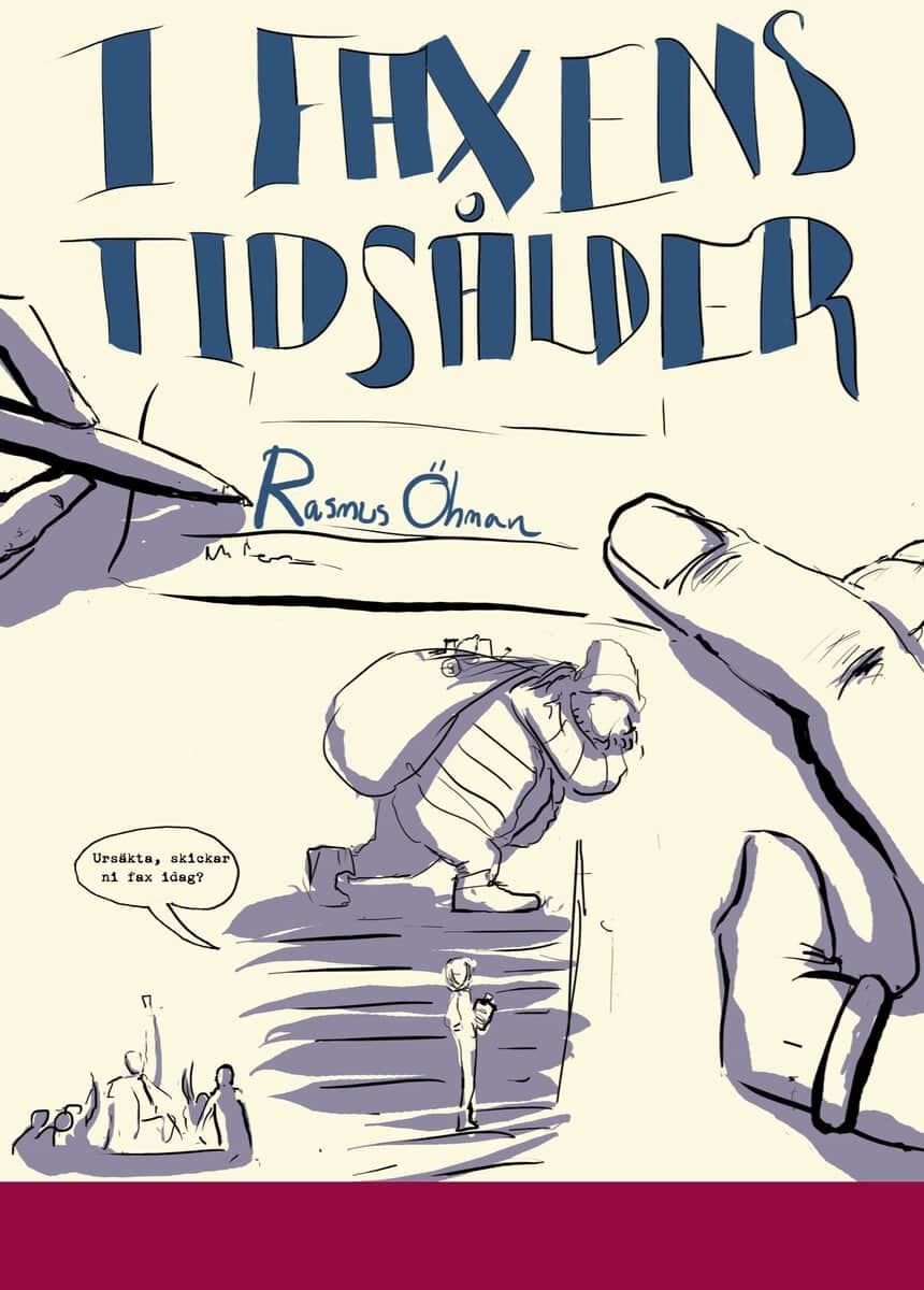 Öhman, Rasmus | I faxens tidsålder