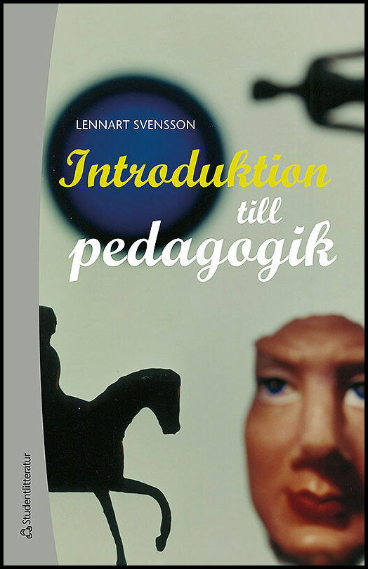 Svensson, Lennart | Introduktion till pedagogik