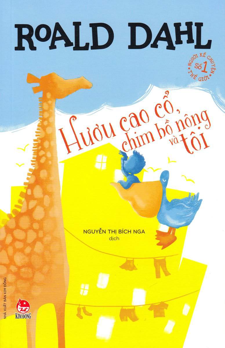 Dahl, Roald | Giraffen och pelikanen och jag (Vietnamesiska)
