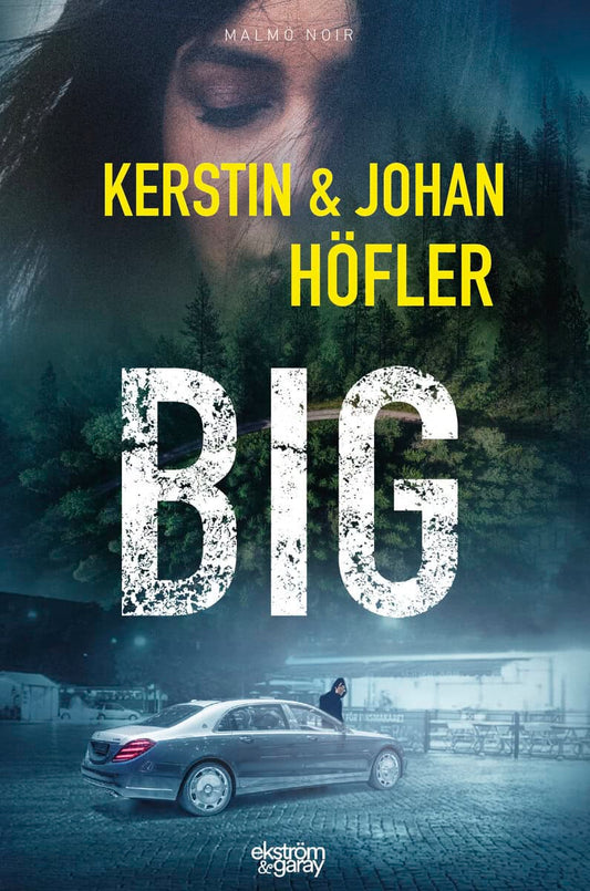 Höfler, Kerstin | Höfler, Johan | Big