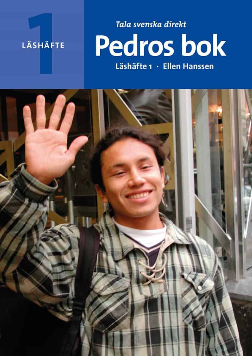 Hanssen, Ellen | Tala svenska direkt Läshäfte 1 Pedros bok