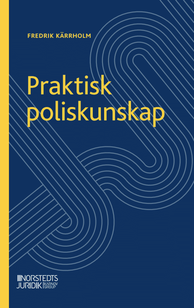 Kärrholm, Fredrik | Praktisk poliskunskap