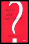 Sandgren, Claes | Vad är rättsvetenskap?