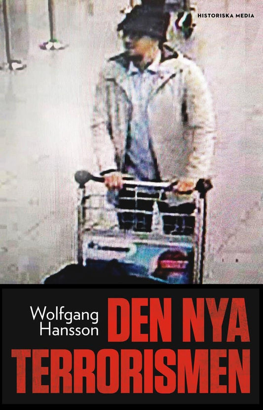 Hansson, Wolfgang | Den nya terrorismen