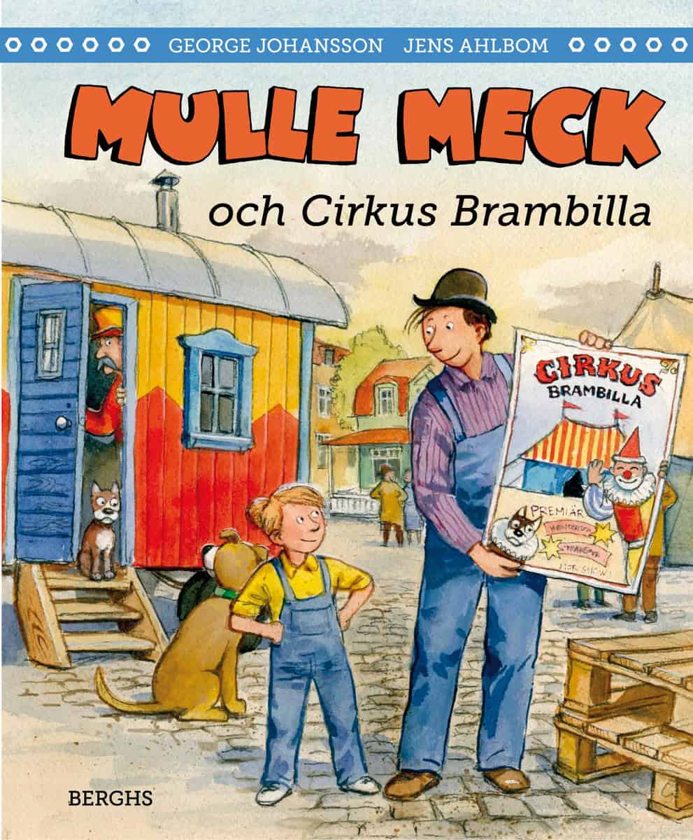 Johansson, George | Ahlbom, Jens | Mulle Meck och Cirkus Brambilla