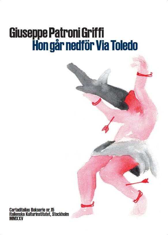 Patroni Griffi, Giuseppe | Hon går nedför Via Toledo