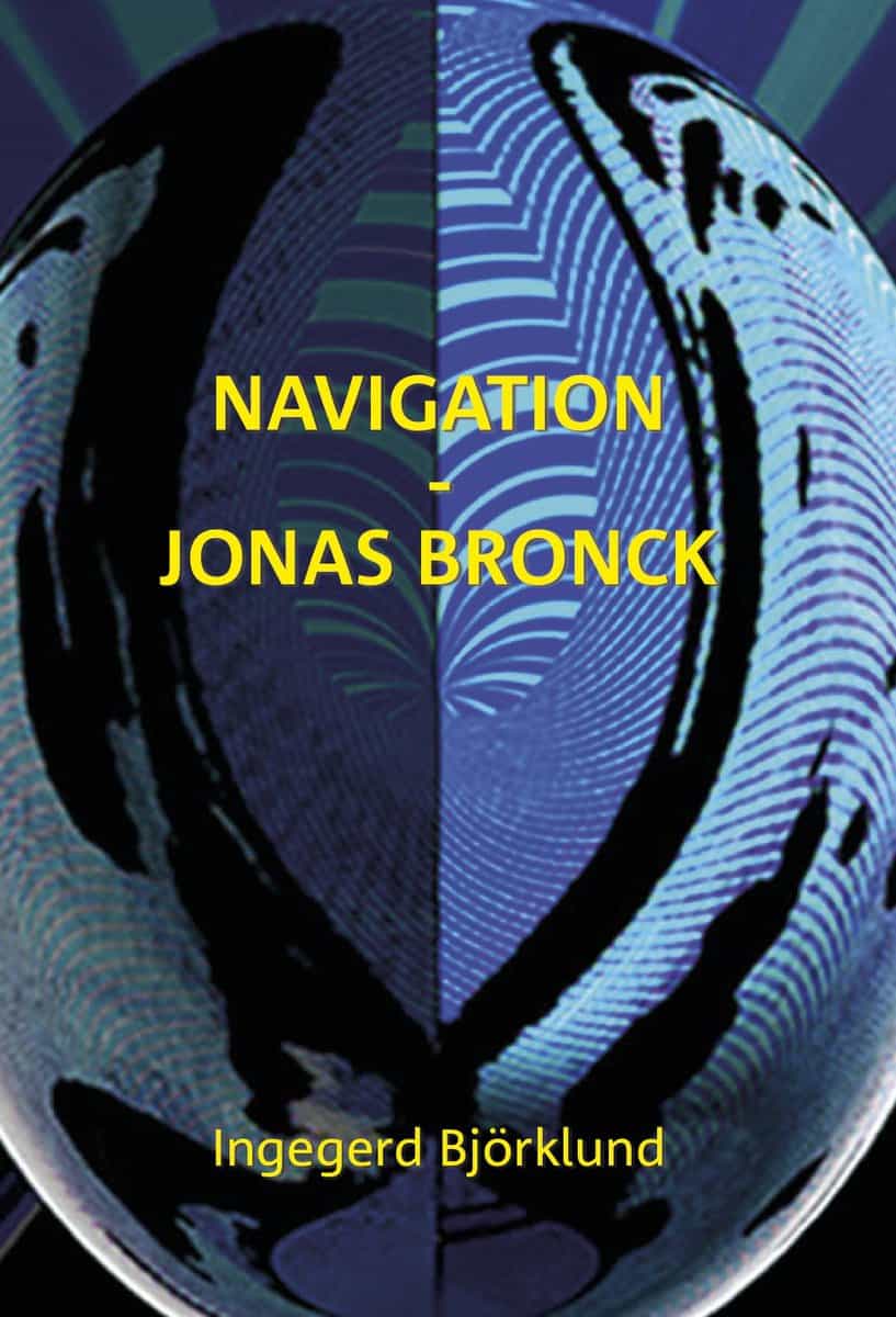 Björklund, Ingegerd | Navigation : Jonas Bronck