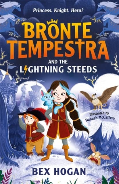 Hogan, Bex | Bronte Tempestra and the Lightning Steeds