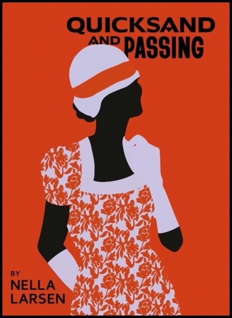 Larsen, Nella | Quicksand & Passing