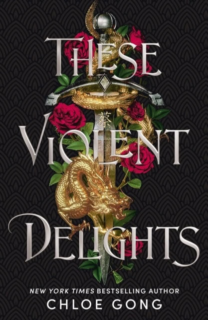 Gong, Chloe | These Violent Delights